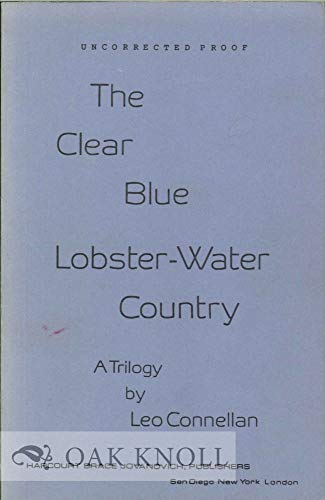 Stock image for The Clear Blue Lobster-Water Country : A Trilogy for sale by Better World Books