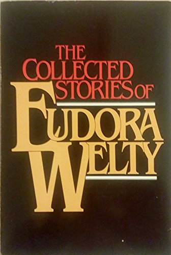 Beispielbild fr The Collected Stories of Eudora Welty zum Verkauf von JARE Inc. dba Miles Books