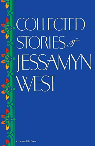 Beispielbild fr Collected Stories of Jessamyn West zum Verkauf von Better World Books
