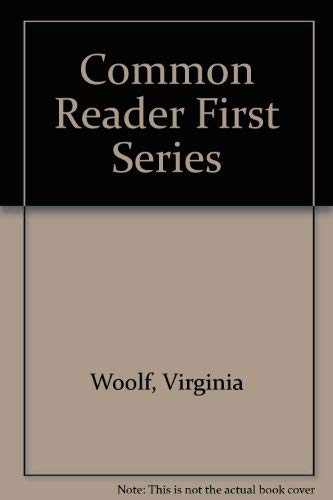 9780156198059: Common Reader First Series