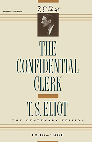 Beispielbild fr The Confidential Clerk, The Centenary Edition (1982 Copyright) zum Verkauf von ~Bookworksonline~