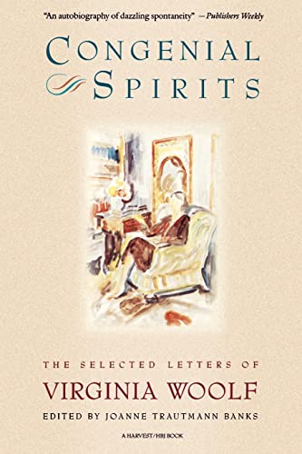 Stock image for CONGENIAL SPIRITS: The Selected Letters of Virginia Woolf for sale by Russ States