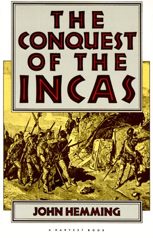 Beispielbild fr The Conquest of the Incas zum Verkauf von Seattle Goodwill