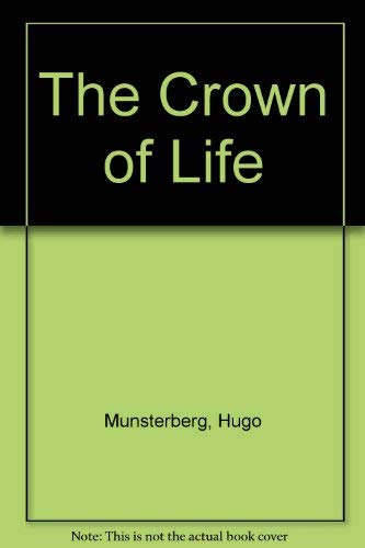 9780156232029: The Crown of Life