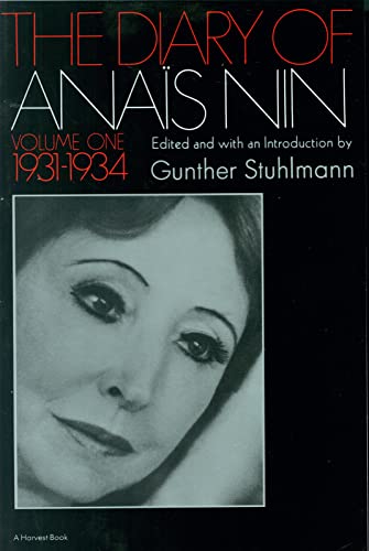 Stock image for The Diary of Anais Nin, Vol. 1: 1931-1934 for sale by Reliant Bookstore