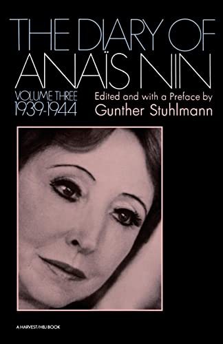 Stock image for The Diary Of Anais Nin Volume 3 1939-1944: Vol. 3 (1939-1944) for sale by OwlsBooks