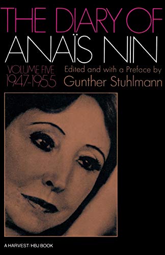 Stock image for The Diary of Anais Nin, Vol. 5: 1947-1955 for sale by Hawking Books