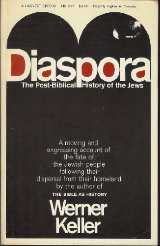 9780156260336: Diaspora, the Post-Biblical History of the Jews