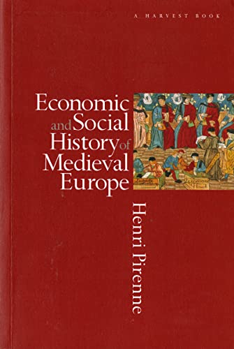 Economic and Social History of Medieval Europe (Harvest Book)