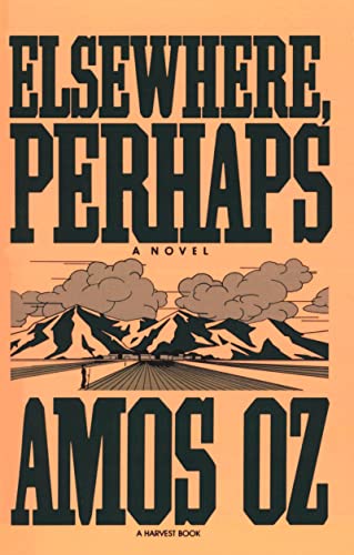 Elsewhere, Perhaps (9780156284752) by Oz, Amos