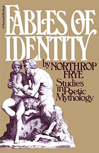Stock image for Fables Of Identity: Studies In Poetic Mythology for sale by ThriftBooks-Atlanta