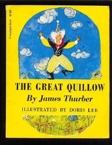 The Great Quillow (Voyager Book ; Avb 99) (9780156364904) by Thurber, James; Lee, Doris