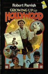 Imagen de archivo de Growing up in Hollywood (A Harvest/HBJ book) a la venta por Wonder Book