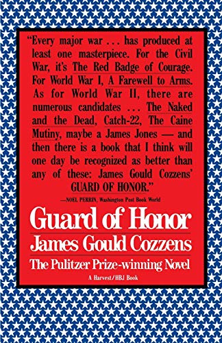 Guard Of Honor: A Pulitzer Prize Winner (9780156376099) by Cozzens, James Gould