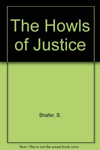 Howls of Justice: Comedy's Day in Court (9780156421874) by Shafer, Harry; Papadakis, Angie