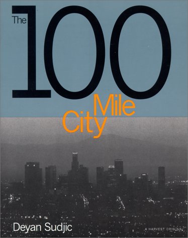 Stock image for The 100 Mile City for sale by SecondSale