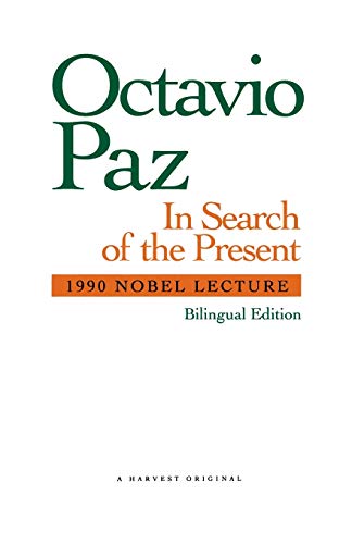 Beispielbild fr In Search of the Present : 1990 Nobel Lecture zum Verkauf von Better World Books