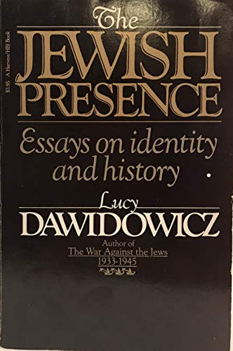 Imagen de archivo de The Jewish Presence : Essays on Identity and History a la venta por Better World Books