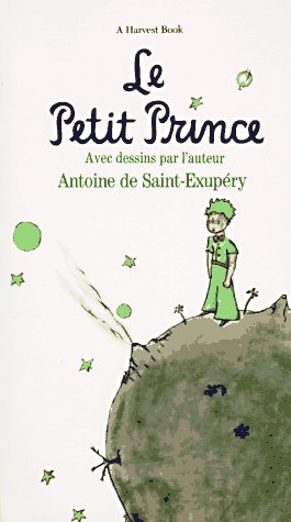 Imagen de archivo de Le Petit Prince (French Language Edition) a la venta por Once Upon A Time Books