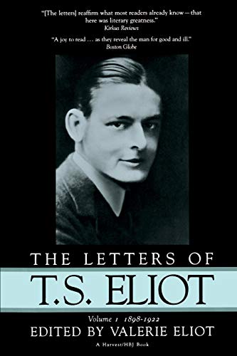 Beispielbild fr Letters Of T.s. Eliot: Vol. 1, 1898-1922 (Letters of T. S. Eliot, 1898-1922) zum Verkauf von Wonder Book