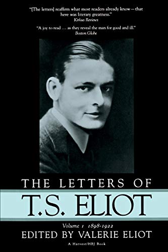 9780156508506: Letters of T.S. Eliot: 1898-1922 (001)