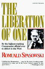Beispielbild fr Liberation of One : The Autobiography of Romuald Spasowski-Former Ambassador from Poland to the United States and Highest Ranking Polish Official to Defect to the West zum Verkauf von Better World Books