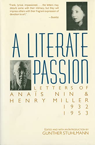 9780156527910: A Literate Passion: Letters of Anas Nin & Henry Miller, 1932-1953