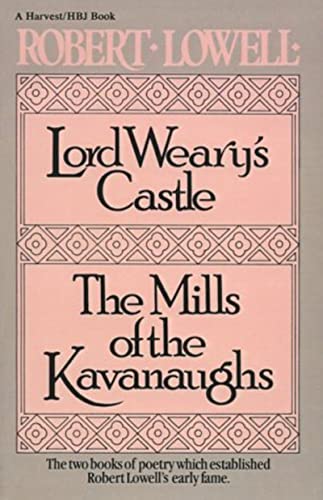 Stock image for Lord Weary's Castle; The Mills of the Kavanaughs (Harvest/HBJ Book)