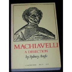 9780156550215: MACHIAVELLI A DISSECTION
