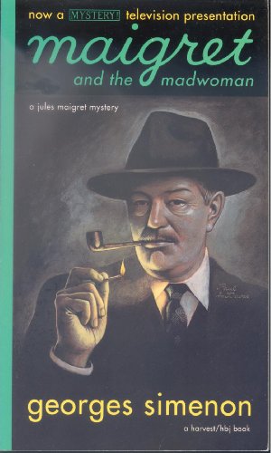 9780156551229: Maigret and the Madwoman (A Harvest/Hbj Book)