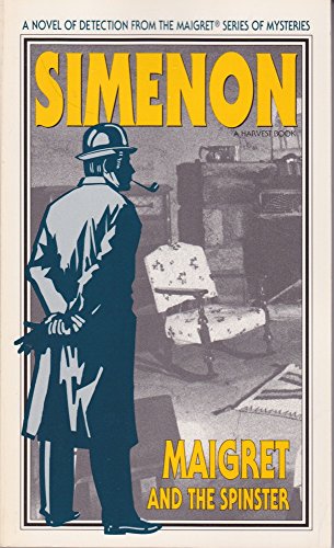 9780156551298: Maigret and the Spinster
