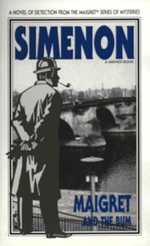 9780156551304: Maigret and the Bum (Variant Title = Maigret and the Dossier)