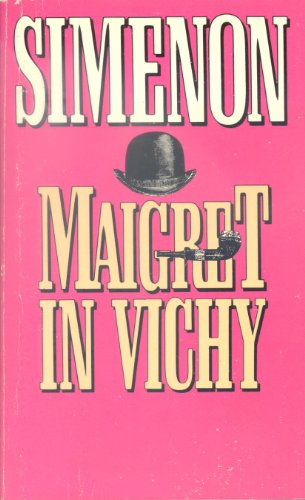 9780156551403: Maigret in Vichy (Harvest Book)