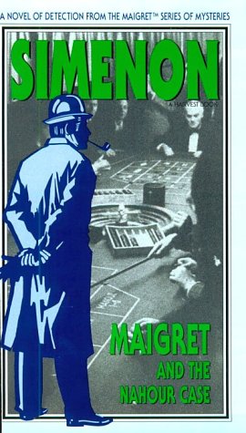9780156551496: Maigret and the Nahour Case (Maigret Series of Mysteries)