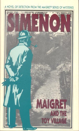 Beispielbild fr Maigret and the Toy Village zum Verkauf von Half Price Books Inc.