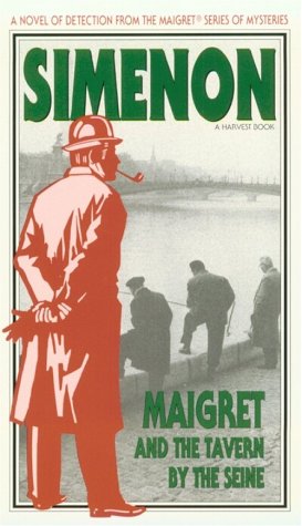 Beispielbild für Maigret and the Tavern by the Seine zum Verkauf von Discover Books