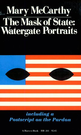 Beispielbild fr Mask Of State: Watergate Portrait (Harvest Book ; Hb283) zum Verkauf von Wonder Book
