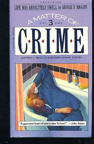 Stock image for Matter of Crime: New Stories from the Masters of Mystery and Suspense, Vol. 3 for sale by HPB-Ruby