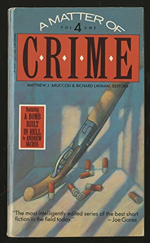 Beispielbild fr Matter of Crime: New Stories from the Masters of Mystery and Suspense, Vol. 4 zum Verkauf von Books from Patty