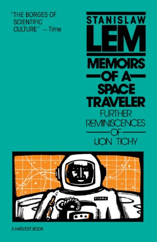 Beispielbild für Memoirs of a Space Traveler : Further Reminiscences of Ijon Tichy zum Verkauf von Better World Books