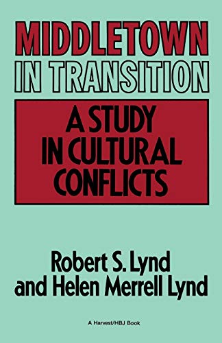 Stock image for Middletown In Transition: A Study in Cultural Conflicts (Harvest/Hbj Book) for sale by HPB-Red