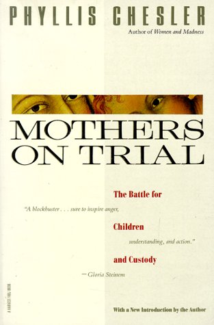 9780156621670: Mothers on Trial: The Battle for Children and Custody