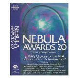Beispielbild fr Nebula Awards No. 20 : SFWA's Choices for the Best Science Fiction and Fantasy, 1985 zum Verkauf von Better World Books: West