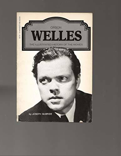 Imagen de archivo de Orson Welles, actor and director (An illustrated history of the movies) a la venta por Half Price Books Inc.