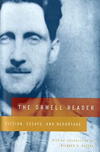 Beispielbild fr The Orwell Reader: Fiction, Essays, and Reportage zum Verkauf von Bulk Book Warehouse