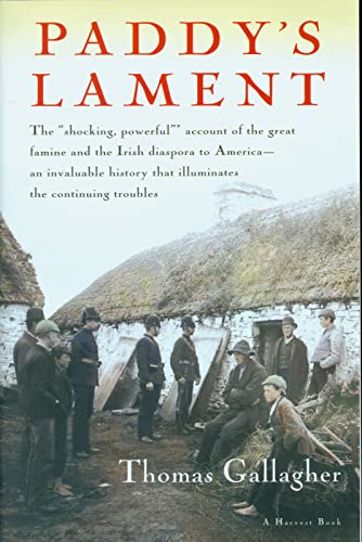 Imagen de archivo de Paddy's Lament, Ireland 1846-1847-Prelude To Hatred a la venta por Foxtrot Books