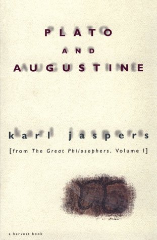 Imagen de archivo de Plato and Augustine: From The Great Philosophers, Volume I a la venta por Dream Books Co.