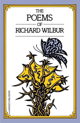 Stock image for The Poems of Richard Wilbur for sale by Snow Crane Media