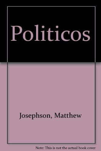 9780156727990: Politicos [Taschenbuch] by