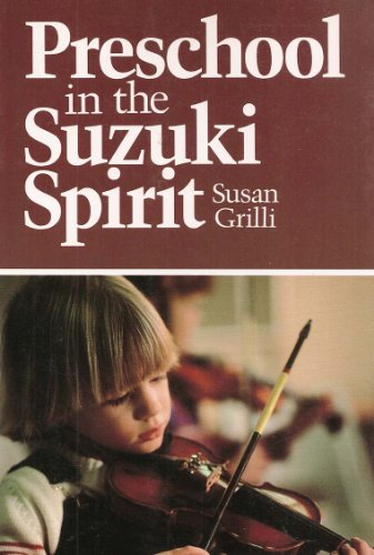 Preschool in the Suzuki spirit